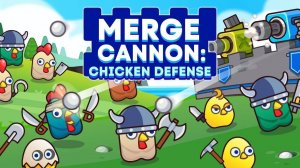 Merge Cannon: Chicken Defense Online Arcade Game